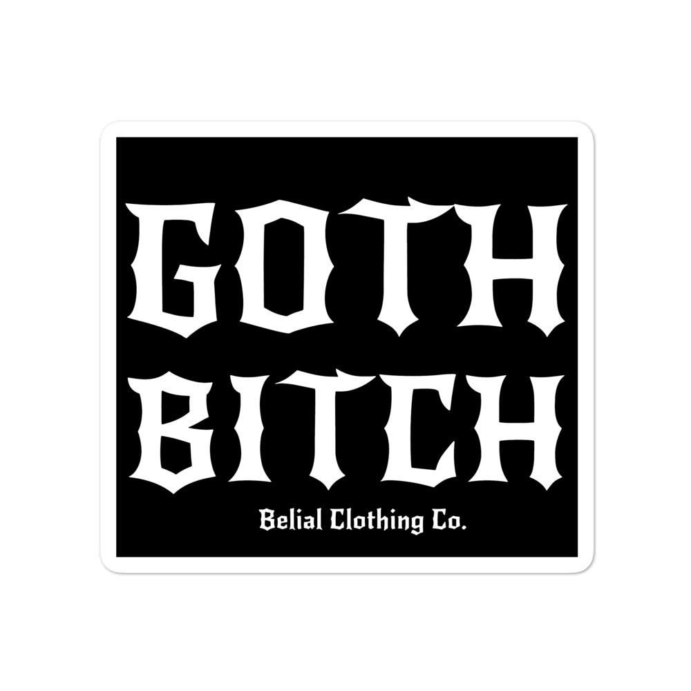 Goth Bitch Bubble-free stickers