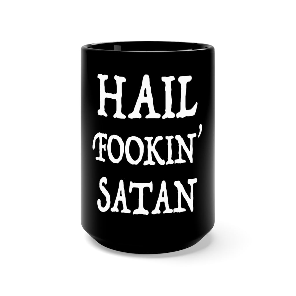 Hail Fookin' Satan Black Mug 15oz