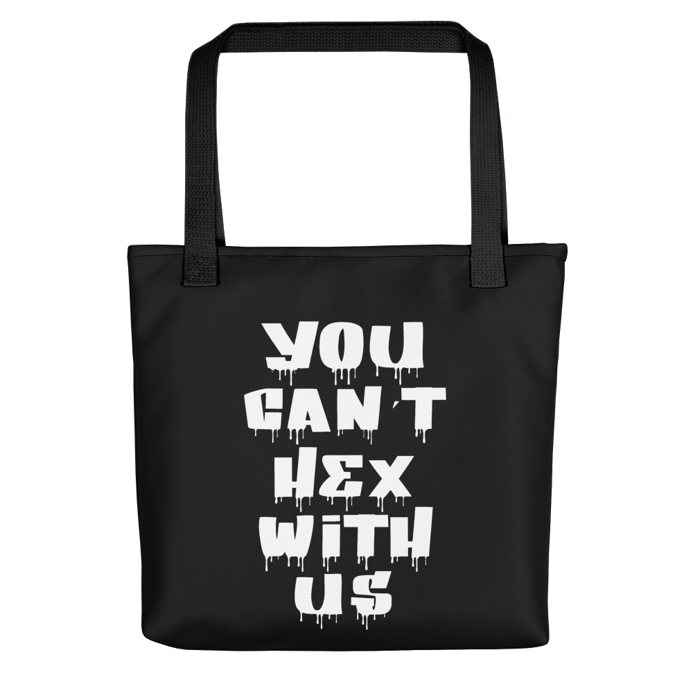 You cant hex with us Tote bag